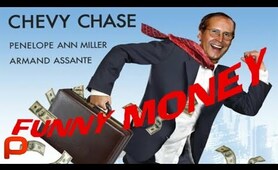 Funny Money | FULL MOVIE | 2006 | Comedy, Chevy Chase