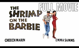 Shrimp On The Barbie | Full Comedy Movie