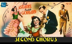 Second Chorus (1940) | Full Movie | Fred Astaire, Paulette Goddard, Artie Shaw